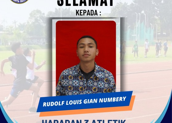 Selamat! Juara Harapan 3 Atletik (O2SN 2024) - Rudolf Louis Gian Numbery